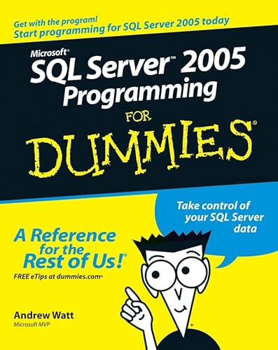 Stock image for Microsoft SQL Server 2005 Programming For Dummies for sale by WorldofBooks