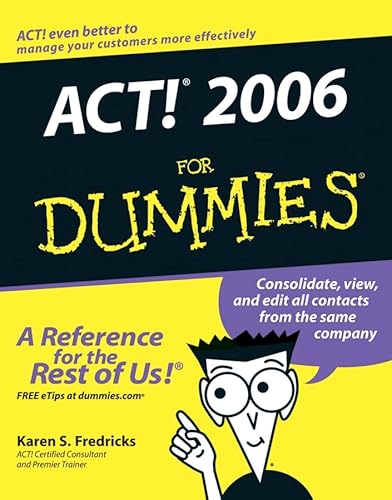 Stock image for ACT! 2006 For Dummies for sale by zeebooks