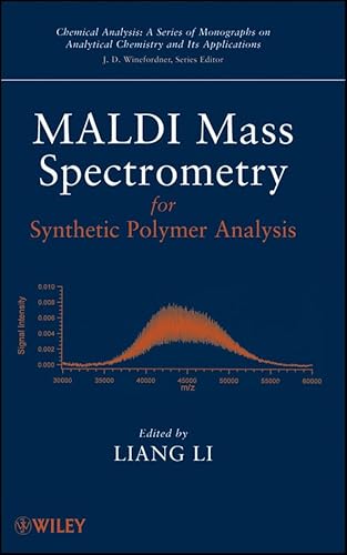 Imagen de archivo de Principles and Practice of Polymer Mass Spectrometry Format: Hardcover a la venta por INDOO