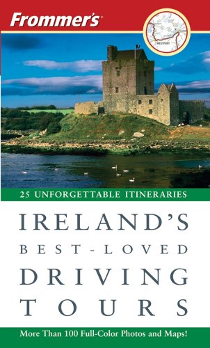 Stock image for Frommer's Ireland's Best-Loved Driving Tours for sale by Better World Books: West