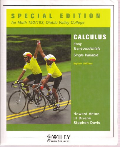 Imagen de archivo de Calculus Early Transcendentals Single Variable 8th Edition, Special Edition for Math 192/193, Diablo Valley College a la venta por HPB-Red