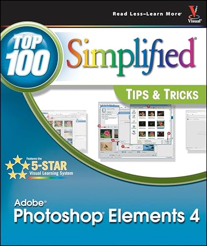 Imagen de archivo de Adobe Photoshop Elements 4: Top 100 Simplified Tips & Tricks a la venta por HPB-Movies