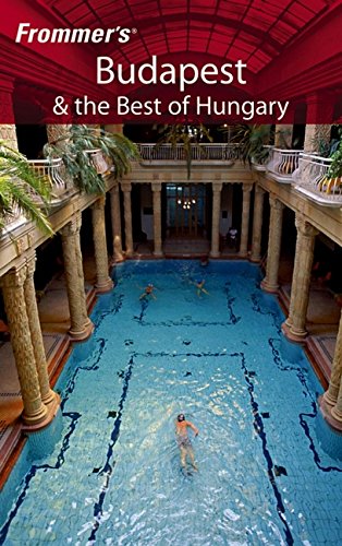 9780471778196: Frommer's Budapest and the Best of Hungary (Frommer′s Complete Guides)