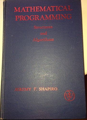 Imagen de archivo de Mathematical Programming: Structures and Algorithms a la venta por Front Cover Books