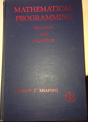 9780471778868: Mathematical Programming: Structures and Algorithms