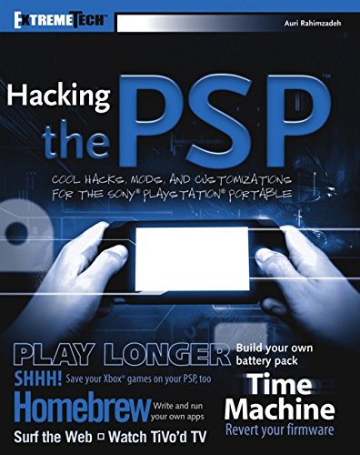 9780471778875: Hacking the PSP: Cool Hacks, Mods, and Customizations for the Sony Playstation Portable (ExtremeTech Series)