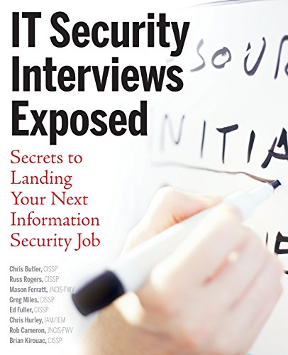 9780471779872: IT Security Interviews Exposed: Secrets to Landing Your Next Information Security Job