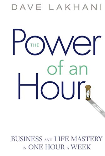 Power of An Hour (9780471780939) by Lakhani, Dave