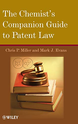 Stock image for The Chemist's Companion Guide to Patent Law for sale by Blackwell's