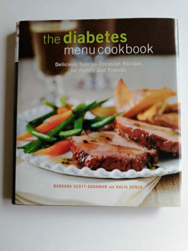 Stock image for The Diabetes Menu Cookbook : Delicious Special-Occasion Recipes for Family and Friends for sale by Better World Books