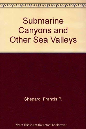 Stock image for Submarine Canyons and Other Sea Valleys for sale by FLOYDLYNX