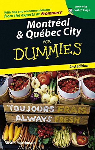 Imagen de archivo de Montreal & Quebec City For Dummies (Dummies Travel) a la venta por Open Books