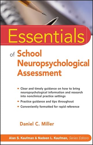 Essentials of School Neuropsychological Assessment (Essentials of Psychological Assessment)