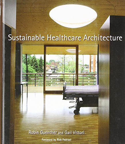 9780471784043: Sustainable Healthcare Architecture