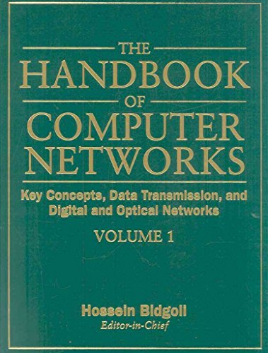 9780471784586: The Handbook of Computer Networks: Key Concepts, Data Transmission, and Digital and Optical Networks