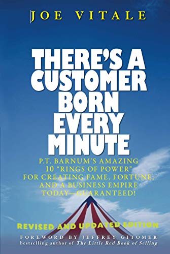 Stock image for Theres a Customer Born Every Minute for sale by Goodwill of Colorado