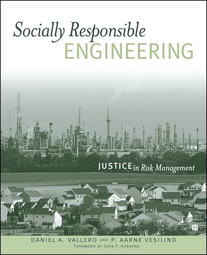 Beispielbild fr Socially Responsible Engineering: Justice in Risk Management zum Verkauf von ThriftBooks-Dallas