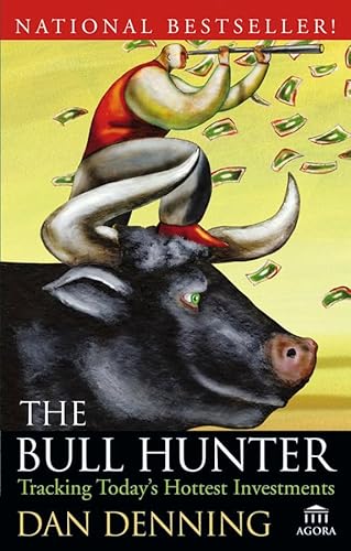 Stock image for The Bull Hunter: Tracking Today's Hottest Investments for sale by ThriftBooks-Dallas