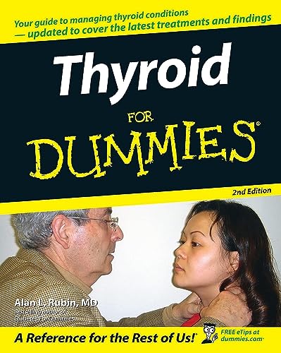 9780471787556: Thyroid For Dummies 2e
