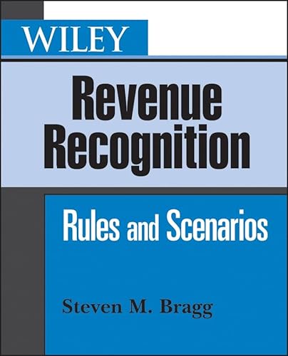 9780471788126: Wiley Revenue Recognition: Rules and Scenarios