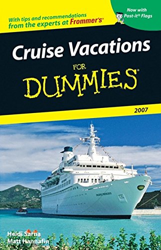 Imagen de archivo de Cruise Vacations For Dummies 2007 (Dummies Travel) a la venta por HPB-Diamond