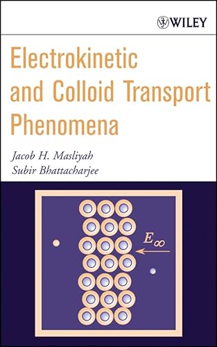 9780471788829: Electrokinetic and Colloid Transport Phenomena