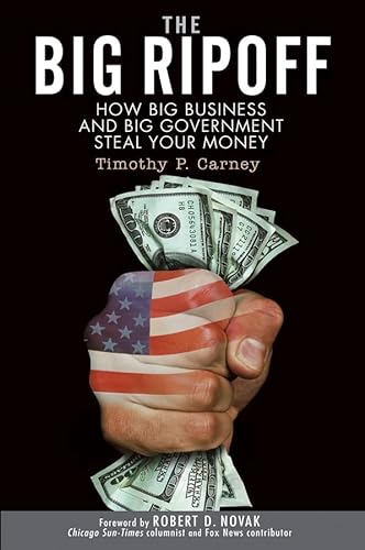 Stock image for The Big Ripoff : How Big Business and Big Government Steal Your Money for sale by Better World Books