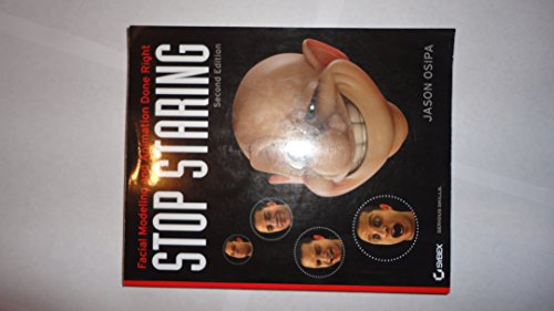 Stock image for Stop Staring: Facial Modeling and Animation Done Right for sale by Goodwill of Colorado