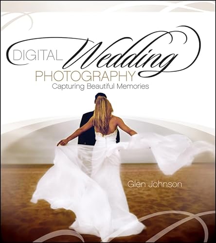 Stock image for Digital Wedding Photography: Capturing Beautiful Memories for sale by Orion Tech