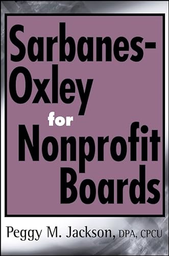 Beispielbild fr Sarbanes-Oxley for Nonprofit Boards: A New Governance Paradigm zum Verkauf von ThriftBooks-Atlanta