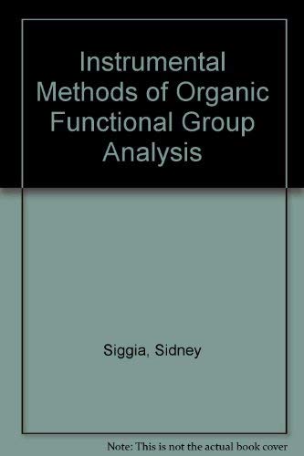 Instrumental Methods of Organic Functional Group Analysis