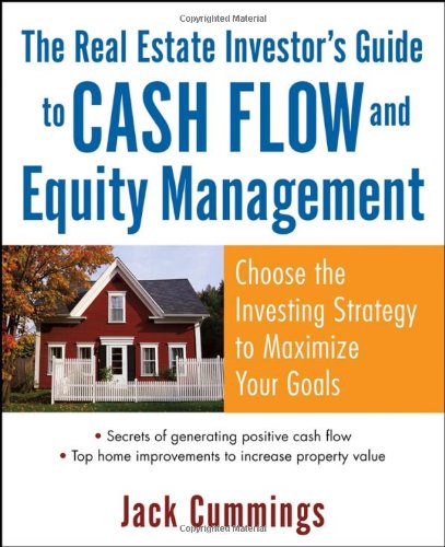 Stock image for The Real Estate Investors Guide to Cash Flow and Equity Manageme for sale by Hawking Books