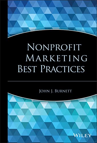 Beispielbild fr Nonprofit Marketing Best Practices zum Verkauf von Better World Books