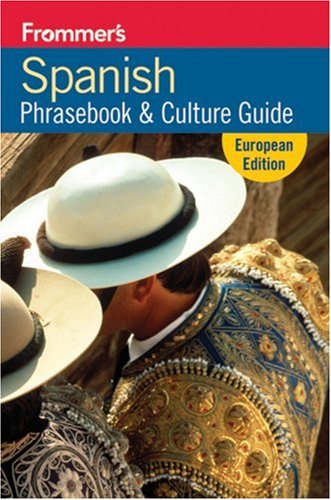Beispielbild fr Spanish Phrasebook & Culture Guide, European Edition zum Verkauf von SecondSale