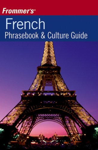 Beispielbild fr Frommer's French Phrasebook and Culture Guide zum Verkauf von Better World Books: West