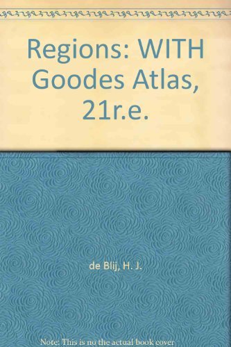 Geography: Realms, Regions, And Concepts w/Goode's Atlas (9780471793243) by De Blij, Harm J.