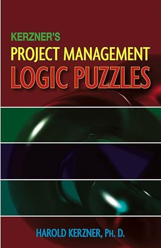 9780471793465: Kerzner's Project Management Logic Puzzles