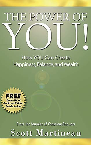 Stock image for The Power of You!: How YOU Can Create Happiness, Balance, and Wealth for sale by SecondSale