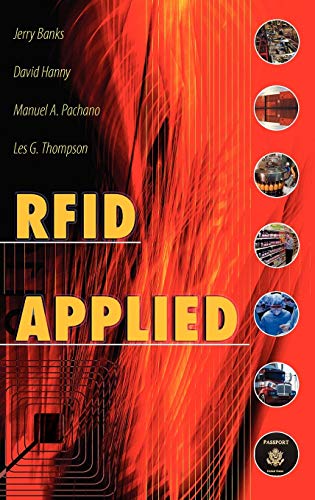 RFID Applied (9780471793656) by Jerry Banks; David Hanny; Manuel A. Pachano; Les G. Thompson
