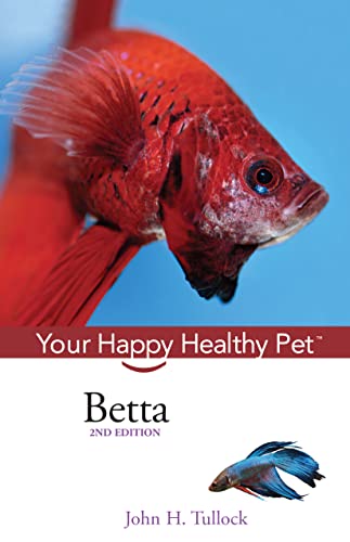 Beispielbild fr Betta : Your Happy Healthy Pet zum Verkauf von Better World Books