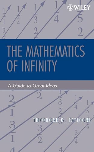 The Mathematics of Infinity: A Guide to Great Ideas