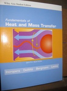 9780471794714: Fundamentals of Heat and Mass Transfer: Asian Student Edition