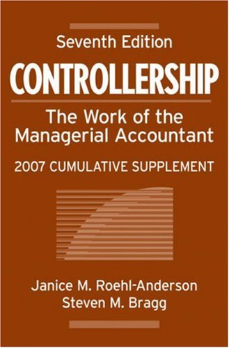 Imagen de archivo de Controllership: The Work of the Managerial Accountant, 2007 Cumulative Supplement a la venta por ThriftBooks-Atlanta
