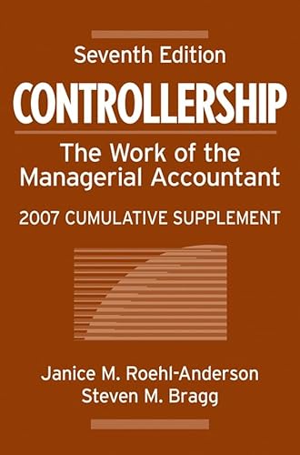 Stock image for Controllership: The Work of the Managerial Accountant, 2007 Cumulative Supplement for sale by ThriftBooks-Atlanta