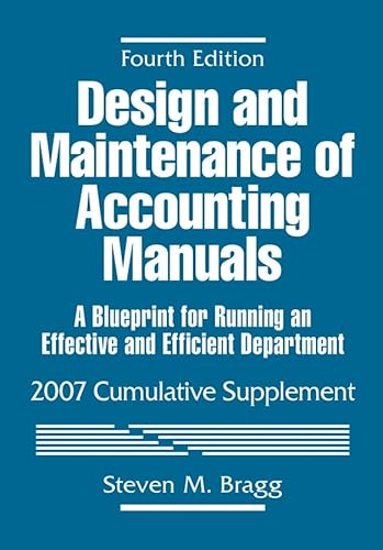 Beispielbild fr Design and Maintenance of Accounting Manuals: A Blueprint for Running an Effective and Efficient Department, 2007 Cumulative Supplement zum Verkauf von RiLaoghaire