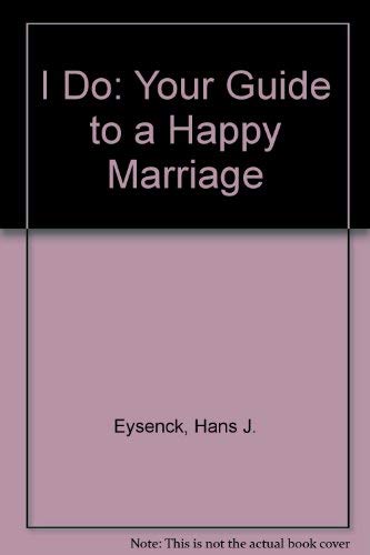 9780471798088: I Do: Your Guide to a Happy Marriage