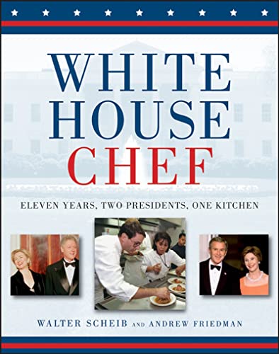 Beispielbild fr White House Chef : Eleven Years, Two Presidents, One Kitchen zum Verkauf von Better World Books