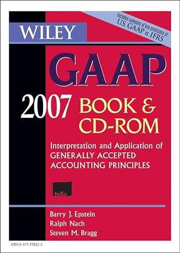 9780471798705: Wiley Gaap 2007: Interpretation And Application of Generally Accepted Accounting Principles