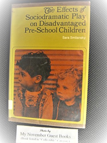 Imagen de archivo de The Effects of Sociodramatic Play on Disadvantaged Preschool Children a la venta por ThriftBooks-Atlanta