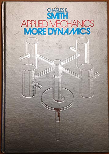 Imagen de archivo de Applied Mechanics-More Dynamics a la venta por Better World Books